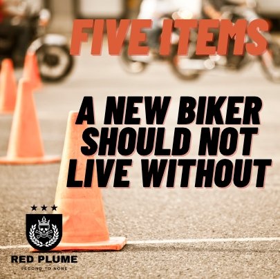 Five tips or things for new motorcycle riders - Red Plume