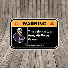 Army Air Corps Veteran Warning Funny Vinyl Sticker 100mm wide redplume