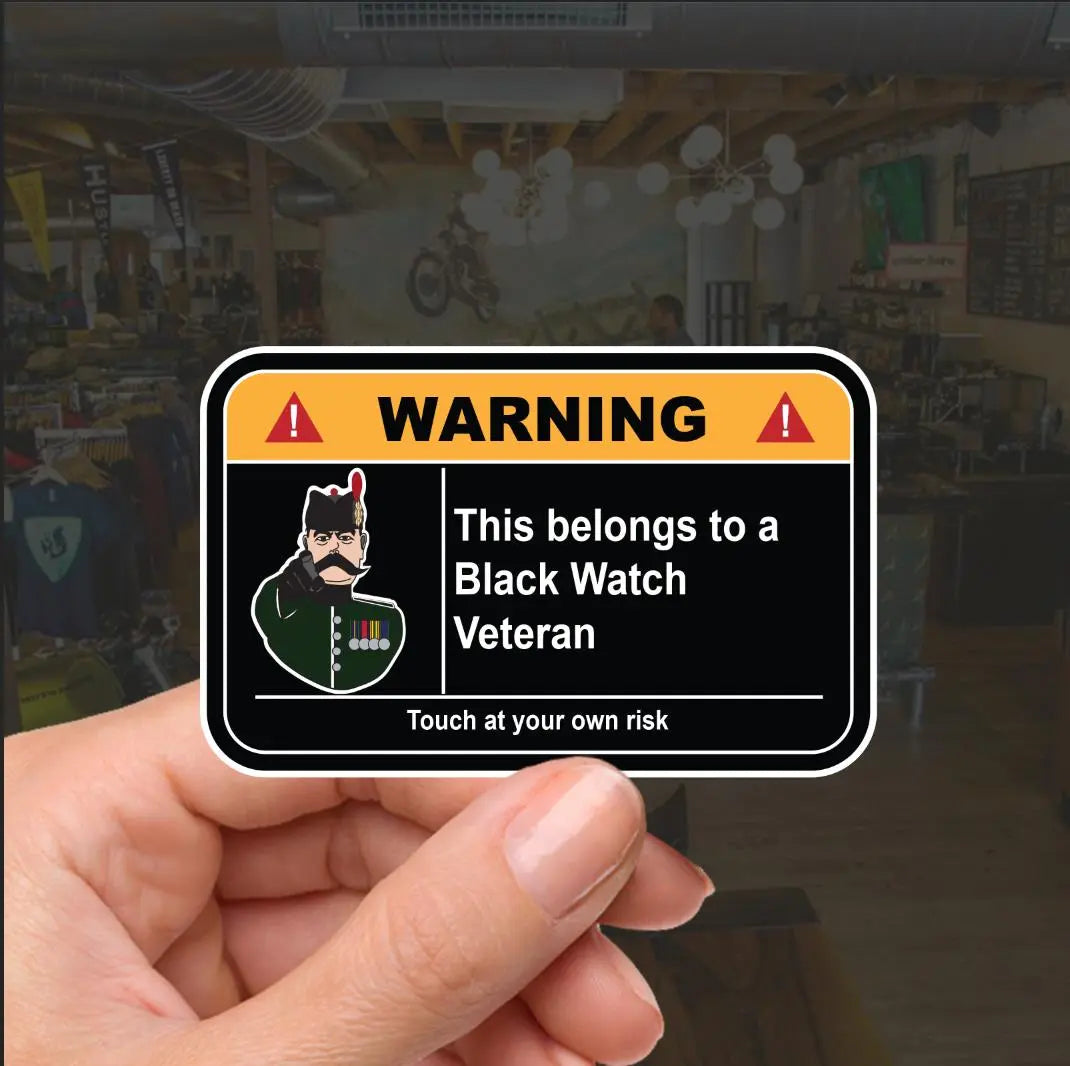 Black Watch Veteran Warning Funny Vinyl Sticker 100mm wide redplume