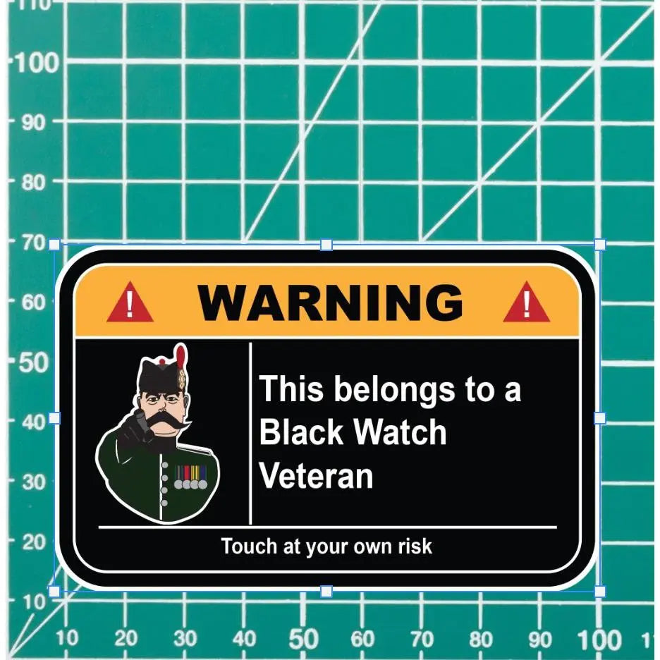 Black Watch Veteran Warning Funny Vinyl Sticker 100mm wide redplume