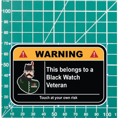 Black Watch Veteran Warning Funny Vinyl Sticker 100mm wide redplume