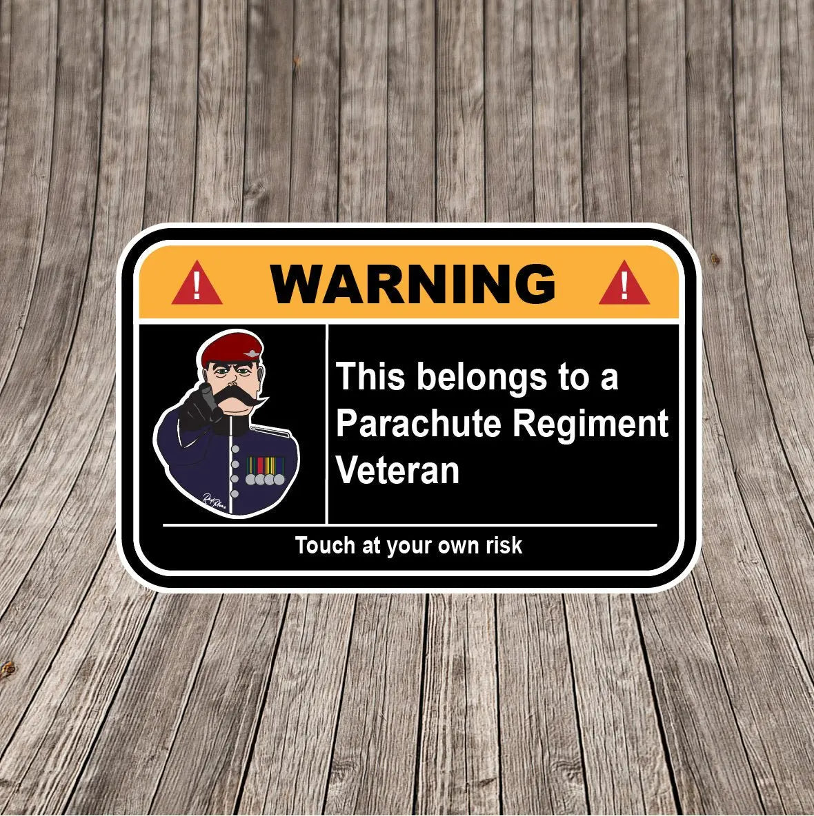 Parachute Regiment Veteran Warning Funny Vinyl Sticker 100mm wide redplume