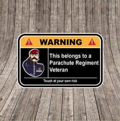 Parachute Regiment Veteran Warning Funny Vinyl Sticker 100mm wide redplume