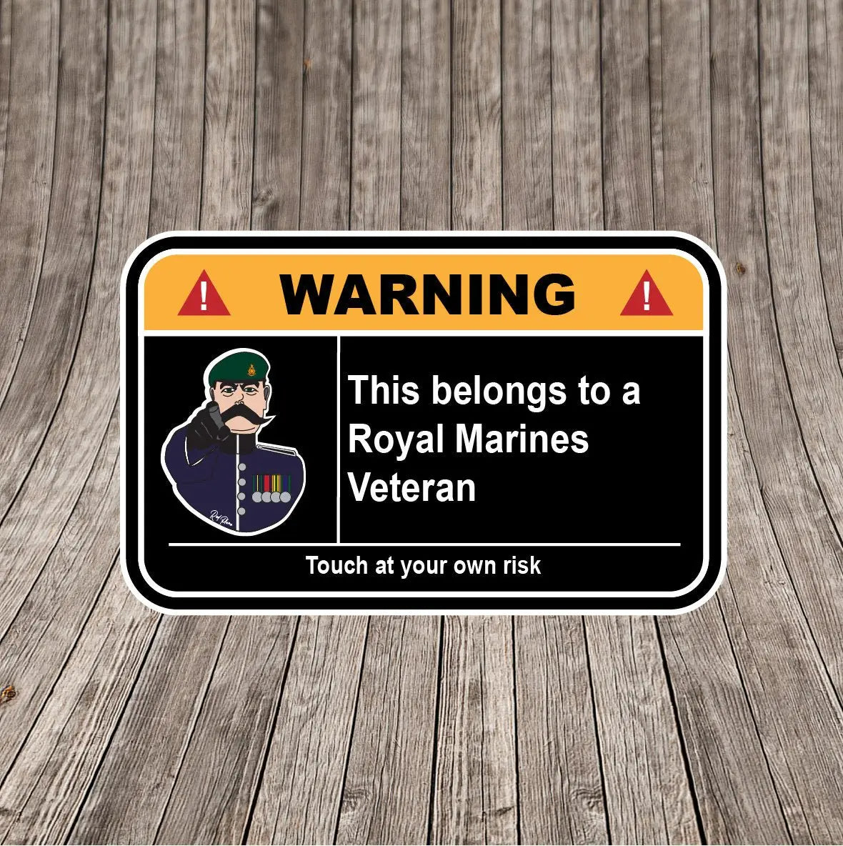 Royal Marines Veteran Warning Funny Vinyl Sticker 100mm wide redplume