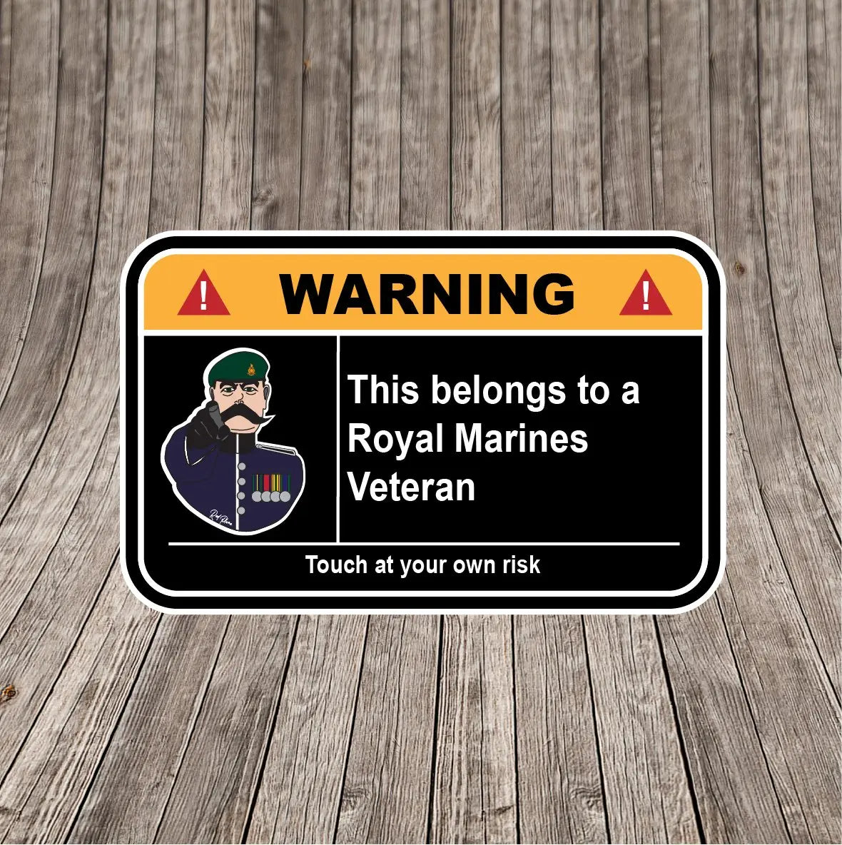 Royal Marines Veteran Warning Funny Vinyl Sticker 100mm wide redplume