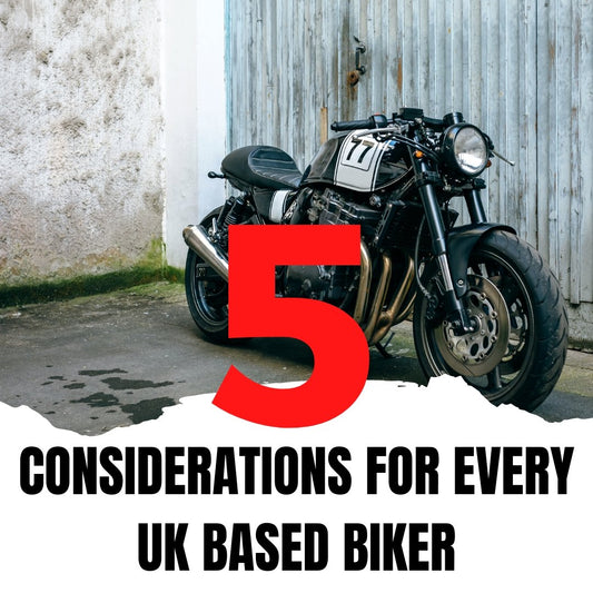 Five considerations for every UK based biker - Red Plume