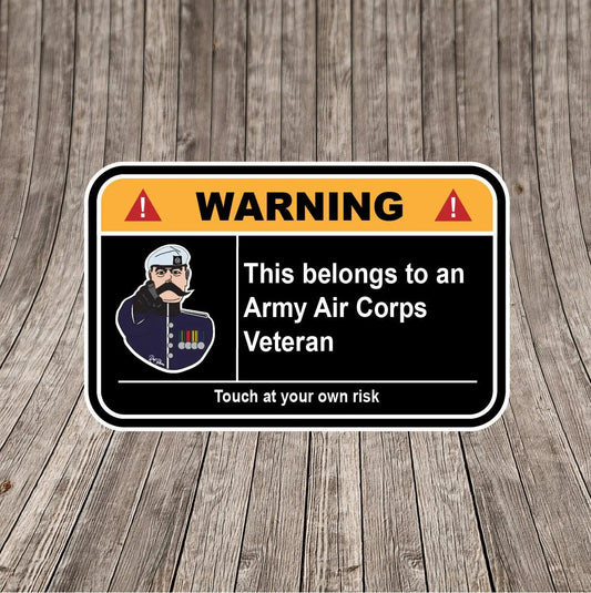 Army Air Corps Veteran Warning Funny Vinyl Sticker (100mm wide) - Red Plume