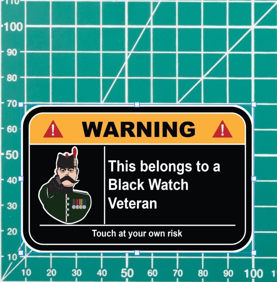 Black Watch Veteran Warning Funny Vinyl Sticker 100mm wide FREE SHIPPING redplume