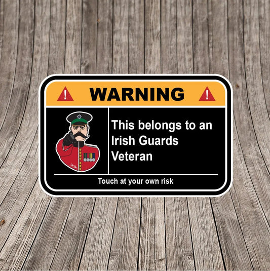 Irish Guards Veteran Warning Funny Vinyl Sticker 100mm wide redplume