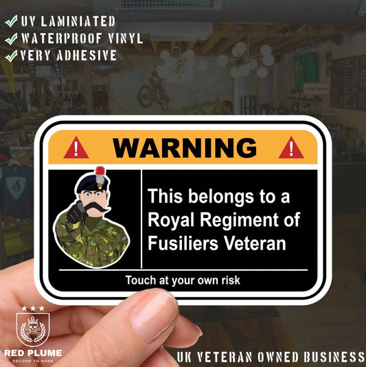 Royal Regiment of Fusiliers Warning Funny Vinyl Sticker 100mm wide redplume